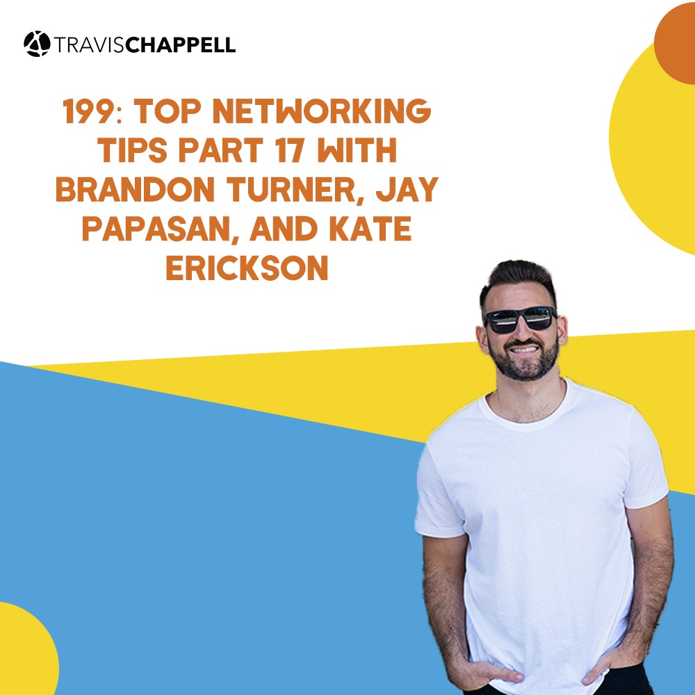 199: Top Networking Tips Part 17 with Brandon Turner, Jay Papasan, and Kate Erickson