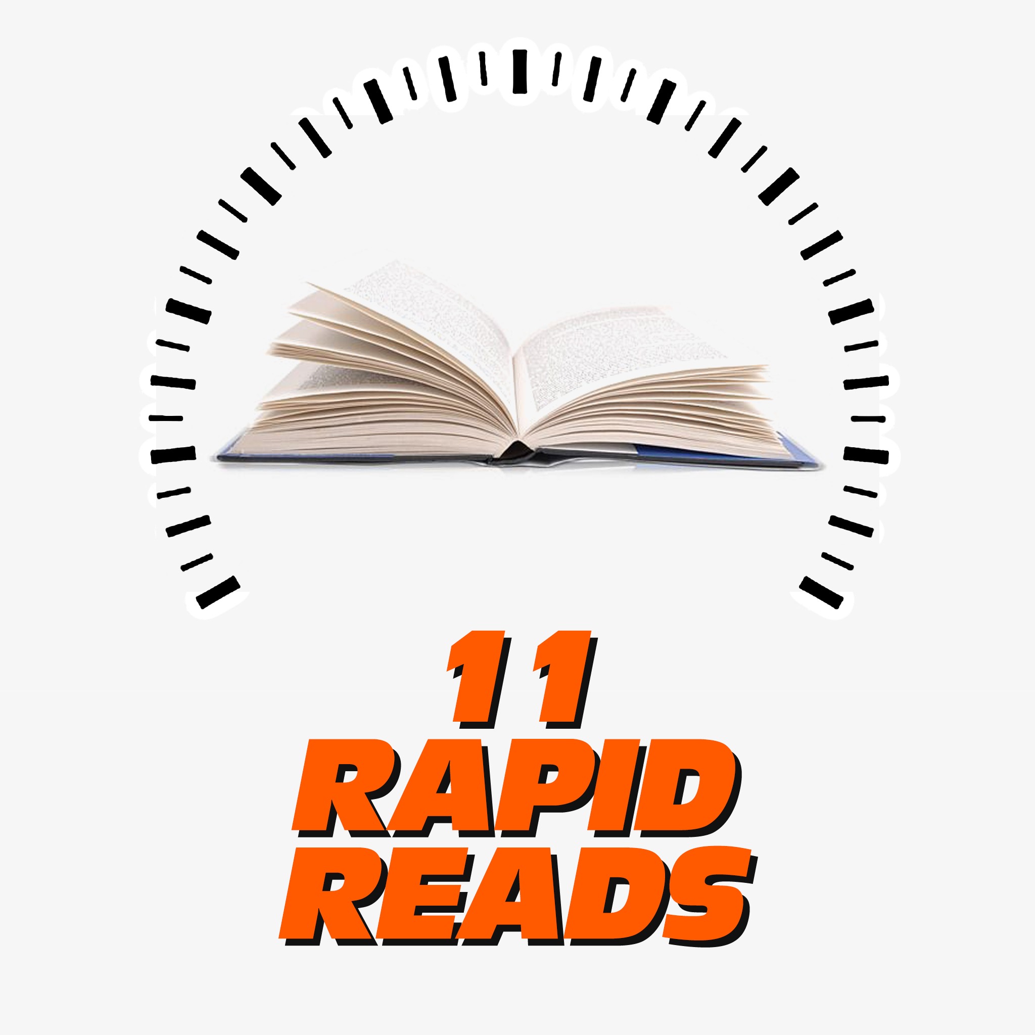 11 Rapid Reads