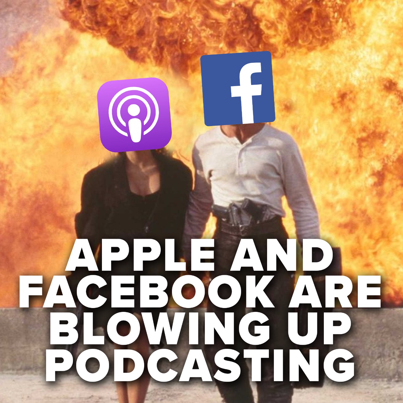 Apple and Facebook to Shake Up the Podcast Industry