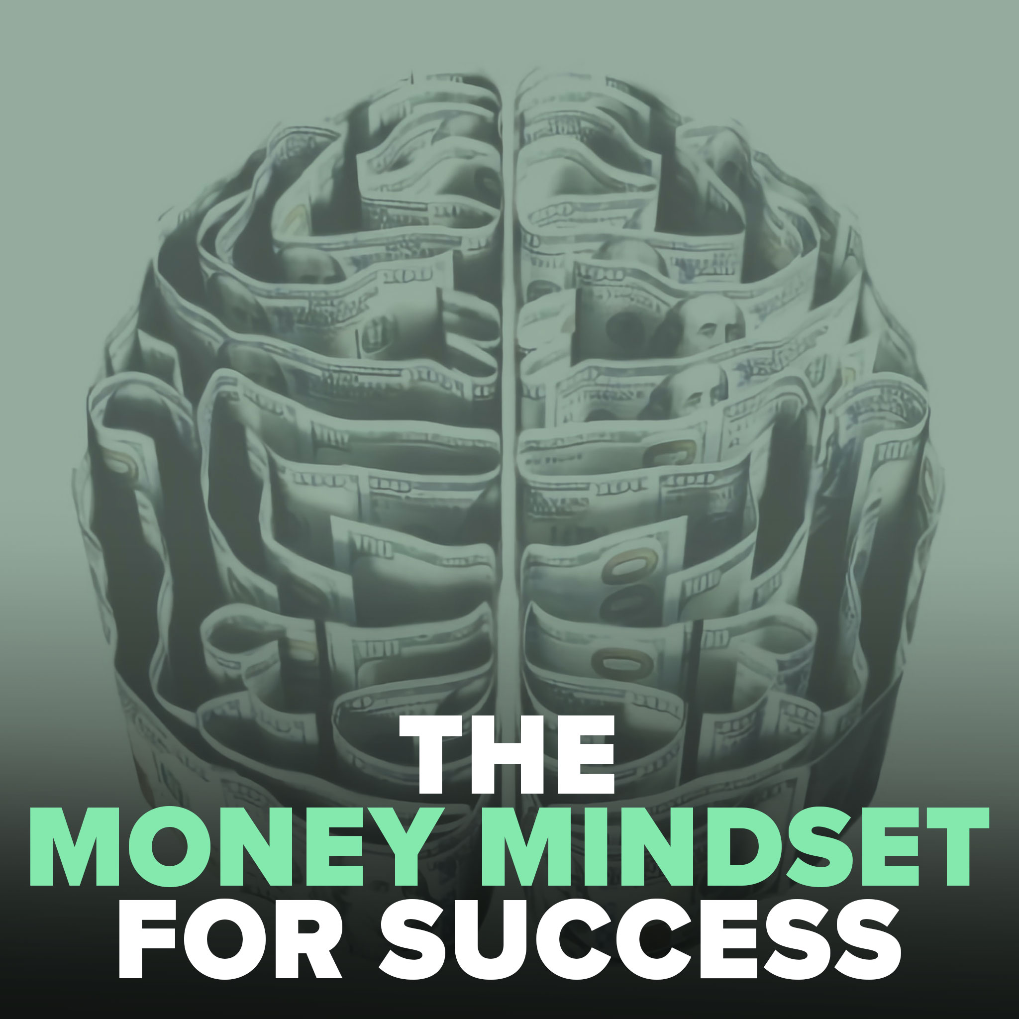 The Money Mindset for Success